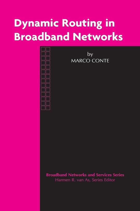 Front cover_Dynamic Routing in Broadband Networks