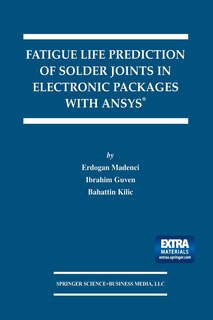 Couverture_Fatigue Life Prediction Of Solder Joints In Electronic Packages With Ansys