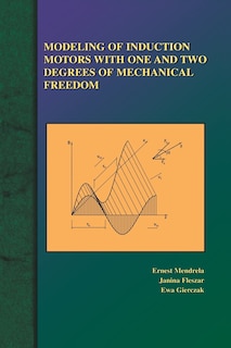 Front cover_Modeling of Induction Motors with One and Two Degrees of Mechanical Freedom