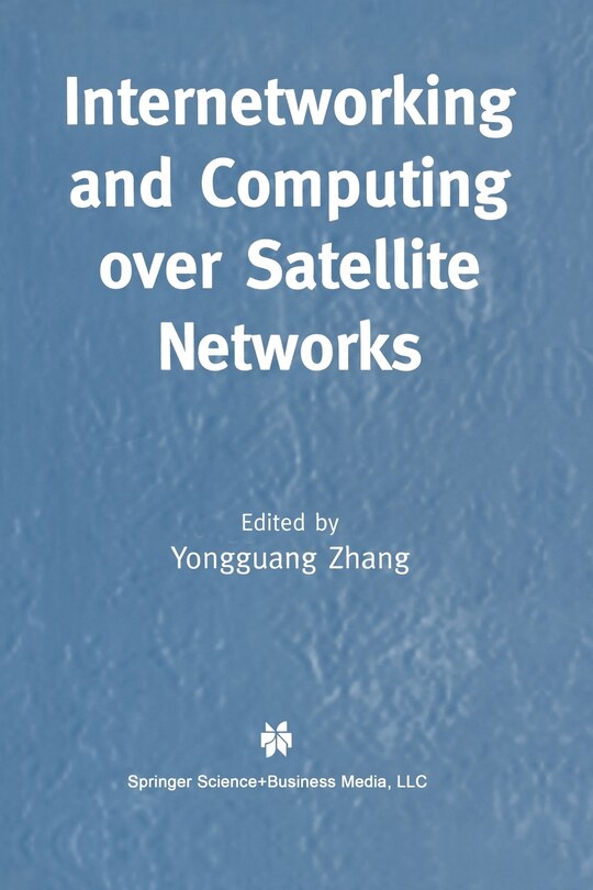 Front cover_Internetworking and Computing Over Satellite Networks