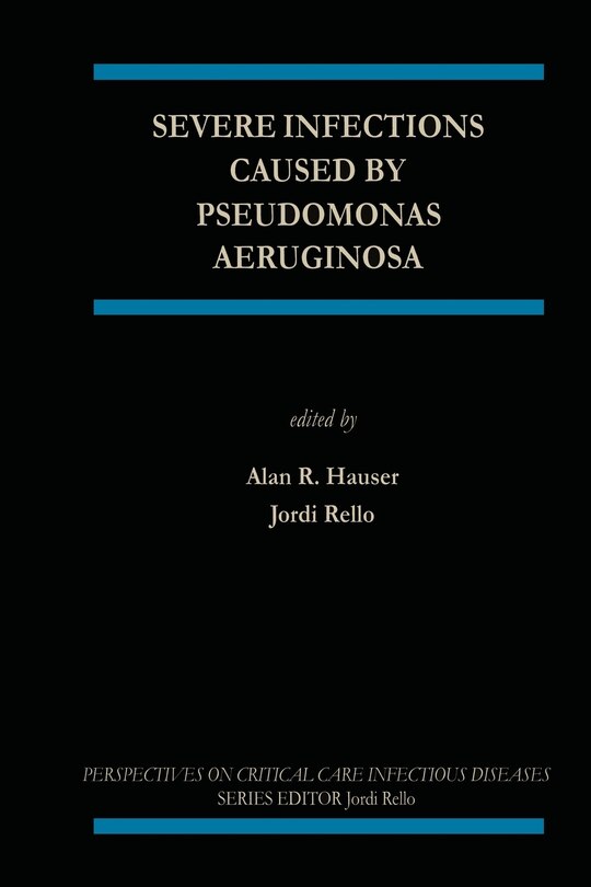 Couverture_Severe Infections Caused by Pseudomonas Aeruginosa