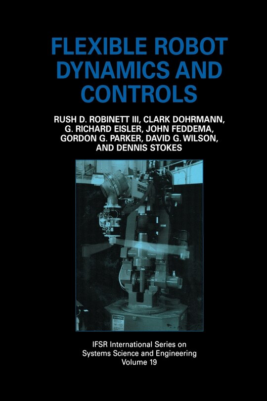 Front cover_Flexible Robot Dynamics and Controls