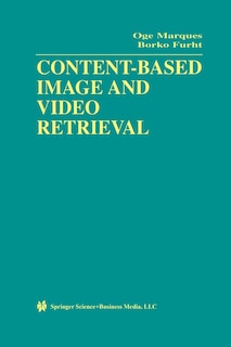 Couverture_Content-based Image And Video Retrieval