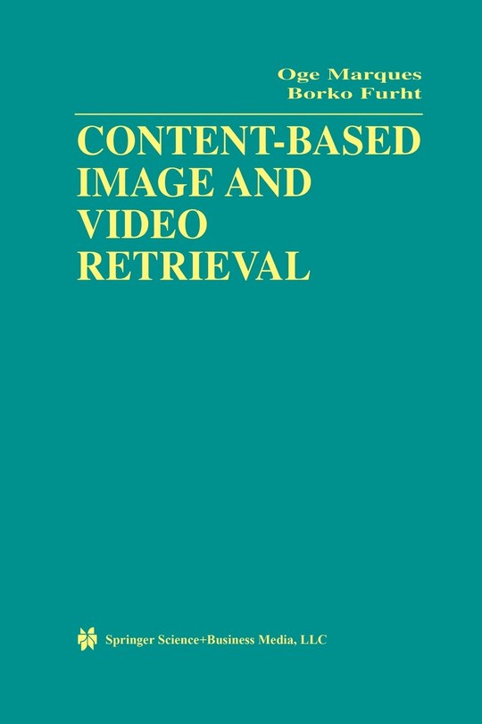 Content-based Image And Video Retrieval