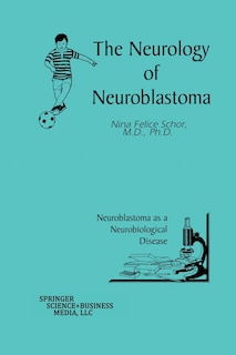 Front cover_The Neurology of Neuroblastoma