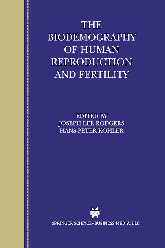 Front cover_The Biodemography Of Human Reproduction And Fertility
