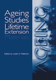 Front cover_Ageing Studies and Lifetime Extension of Materials