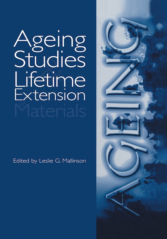 Front cover_Ageing Studies and Lifetime Extension of Materials