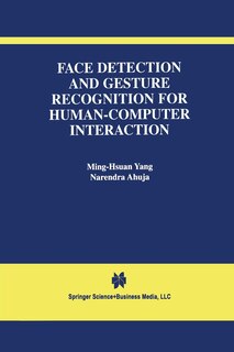 Couverture_Face Detection and Gesture Recognition for Human-Computer Interaction