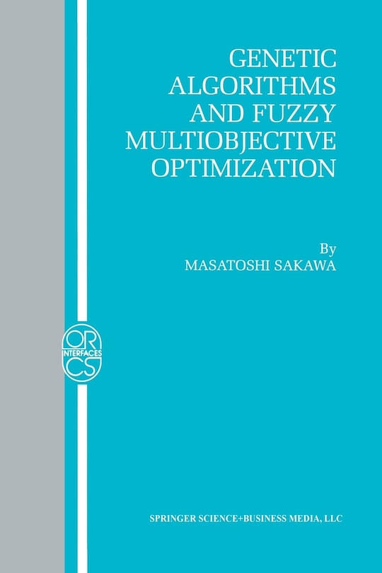 Front cover_Genetic Algorithms And Fuzzy Multiobjective Optimization
