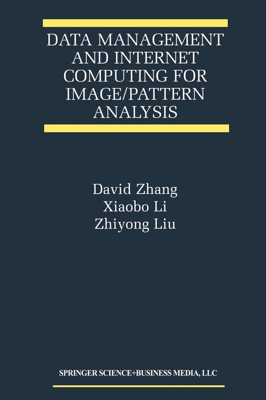 Front cover_Data Management and Internet Computing for Image/Pattern Analysis