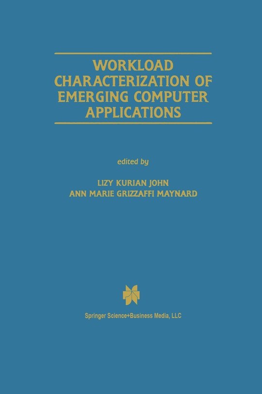 Front cover_Workload Characterization of Emerging Computer Applications