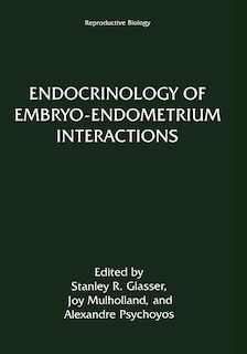 Couverture_Endocrinology of Embryo-Endometrium Interactions