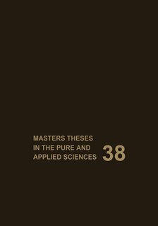 Front cover_Masters Theses in the Pure and Applied Sciences