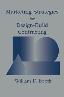 Couverture_Marketing Strategies for Design-Build Contracting