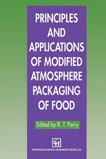 Couverture_Principles and Applications of Modified Atmosphere Packaging of Foods