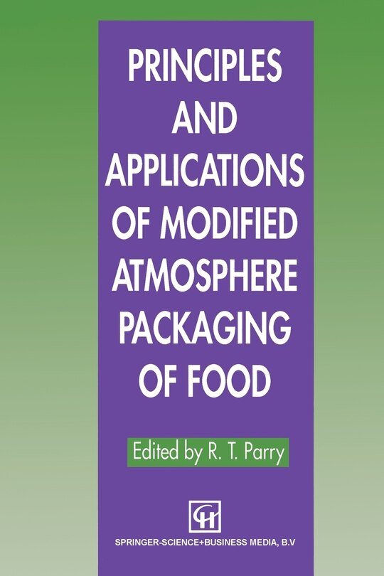 Couverture_Principles and Applications of Modified Atmosphere Packaging of Foods