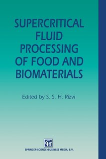 Front cover_Supercritical Fluid Processing of Food and Biomaterials