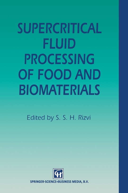 Front cover_Supercritical Fluid Processing of Food and Biomaterials