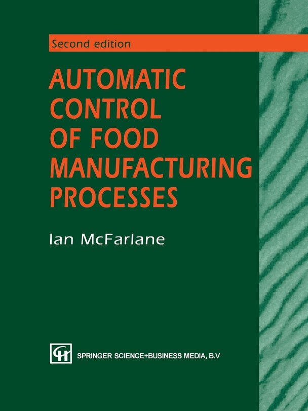 Automatic Control of Food Manufacturing Processes