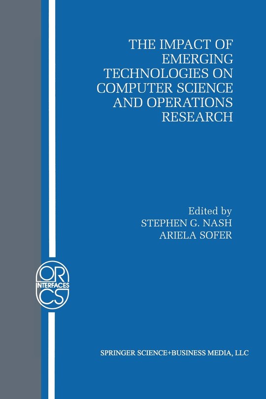Front cover_The Impact of Emerging Technologies on Computer Science and Operations Research