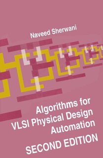 Front cover_Algorithms for VLSI Physical Design Automation