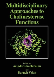 Front cover_Multidisciplinary Approaches to Cholinesterase Functions