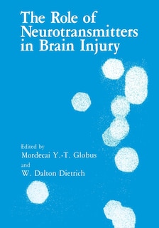 Front cover_The Role of Neurotransmitters in Brain Injury