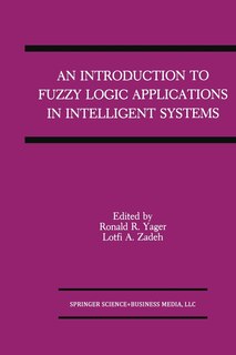 Couverture_An Introduction to Fuzzy Logic Applications in Intelligent Systems