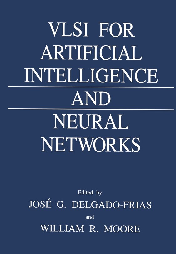 Front cover_Vlsi For Artificial Intelligence And Neural Networks