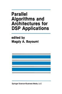 Couverture_Parallel Algorithms and Architectures for DSP Applications