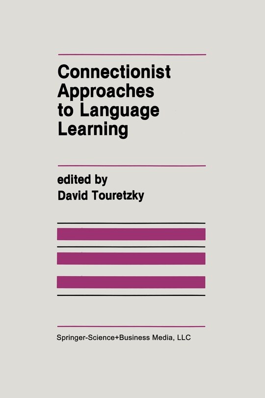 Front cover_Connectionist Approaches to Language Learning