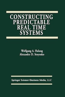 Couverture_Constructing Predictable Real Time Systems