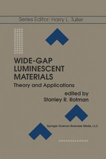 Couverture_Wide-Gap Luminescent Materials: Theory and Applications