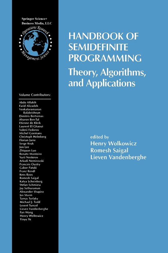 Handbook Of Semidefinite Programming: Theory, Algorithms, And Applications