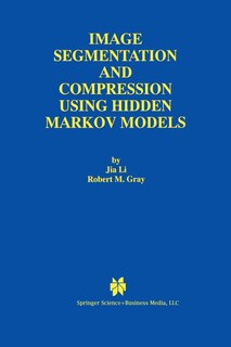 Front cover_Image Segmentation and Compression Using Hidden Markov Models