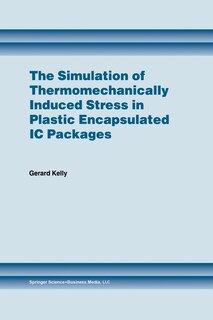 Couverture_The Simulation of Thermomechanically Induced Stress in Plastic Encapsulated IC Packages