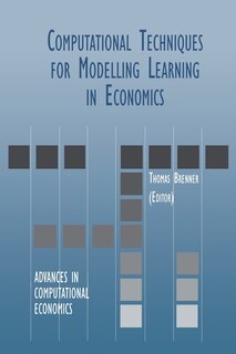 Front cover_Computational Techniques for Modelling Learning in Economics