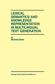 Front cover_Lexical Semantics and Knowledge Representation in Multilingual Text Generation