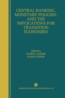 Front cover_Central Banking, Monetary Policies, and the Implications for Transition Economies