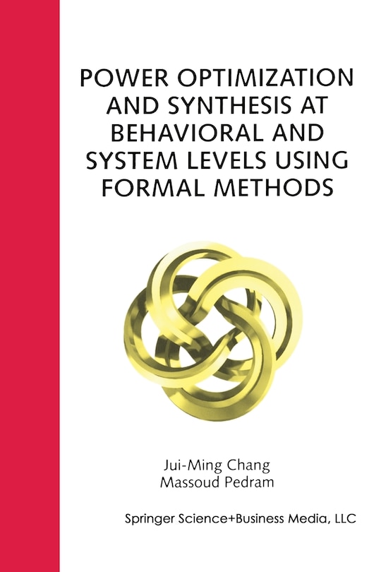 Front cover_Power Optimization and Synthesis at Behavioral and System Levels Using Formal Methods