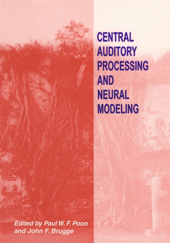 Couverture_Central Auditory Processing and Neural Modeling