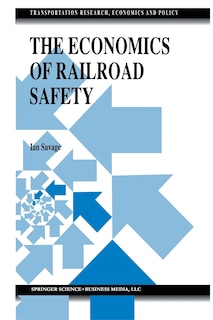 Front cover_The Economics of Railroad Safety