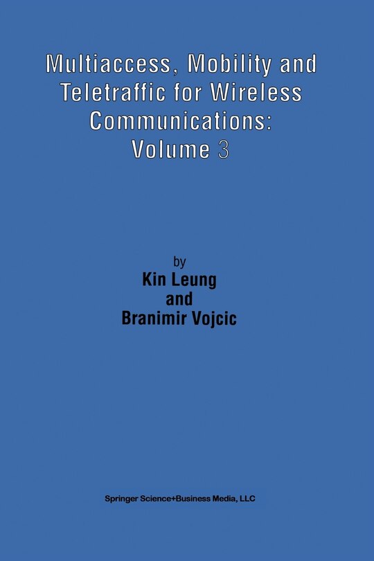 Couverture_Multiaccess, Mobility And Teletraffic For Wireless Communications