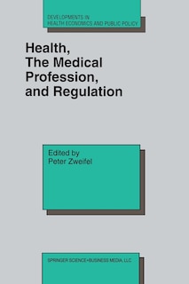 Front cover_Health, the Medical Profession, and Regulation
