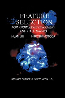 Front cover_Feature Selection for Knowledge Discovery and Data Mining