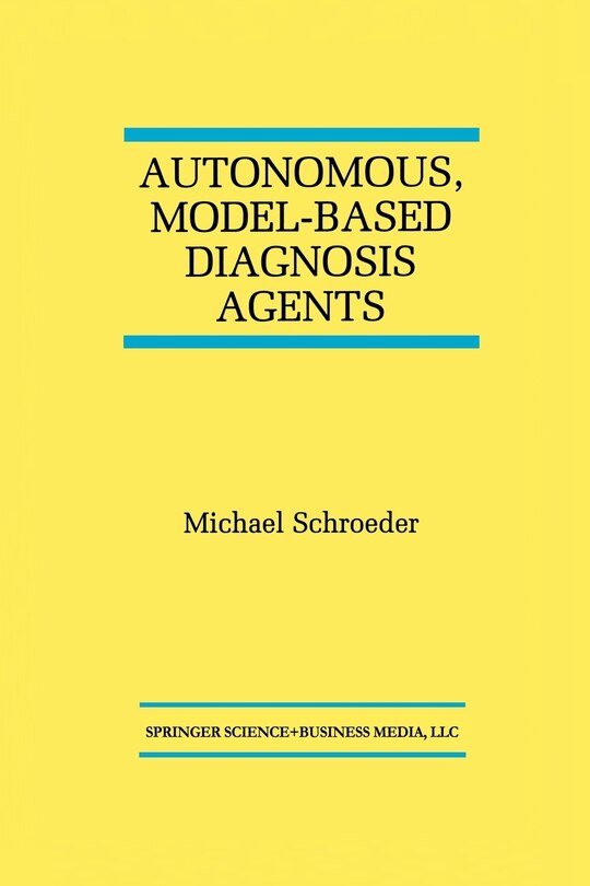 Front cover_Autonomous, Model-Based Diagnosis Agents