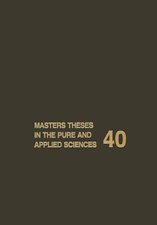 Front cover_Masters Theses In The Pure And Applied Sciences