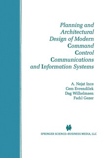Front cover_Planning and Architectural Design of Modern Command Control Communications and Information Systems