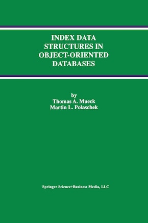 Index Data Structures in Object-Oriented Databases